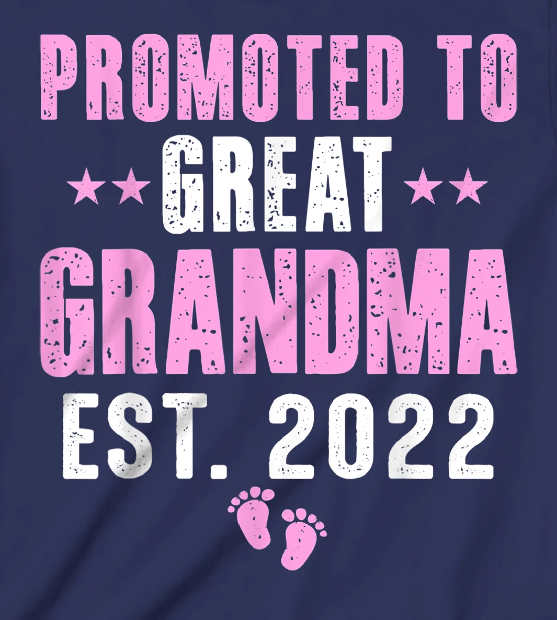 First Time Great Grandma 2022 Promoted to Great Grandma 2022 T-Shirt, Kid T-Shirt and Women T-Shirt