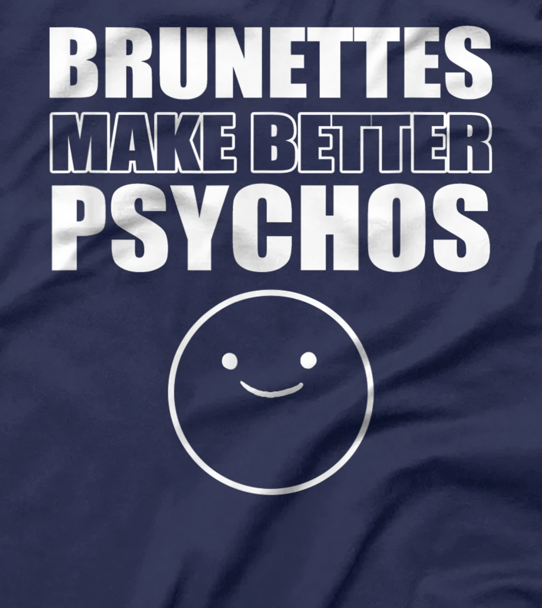 Brunettes better psychos Asian T-Shirt, Women T-Shirt