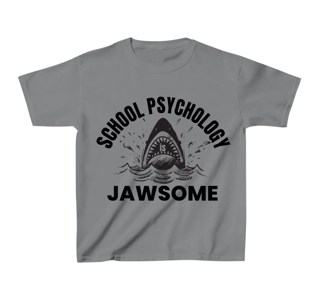 Womens School Psychology is Jawsome Shark School Psychologist T-Shirt, Kid T-Shirt and Women T-Shirt