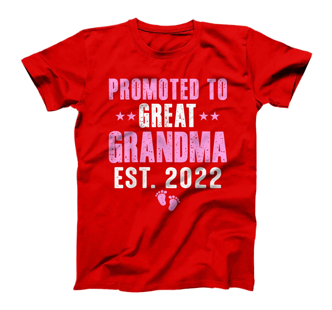 First Time Great Grandma 2022 Promoted to Great Grandma 2022 T-Shirt, Kid T-Shirt and Women T-Shirt