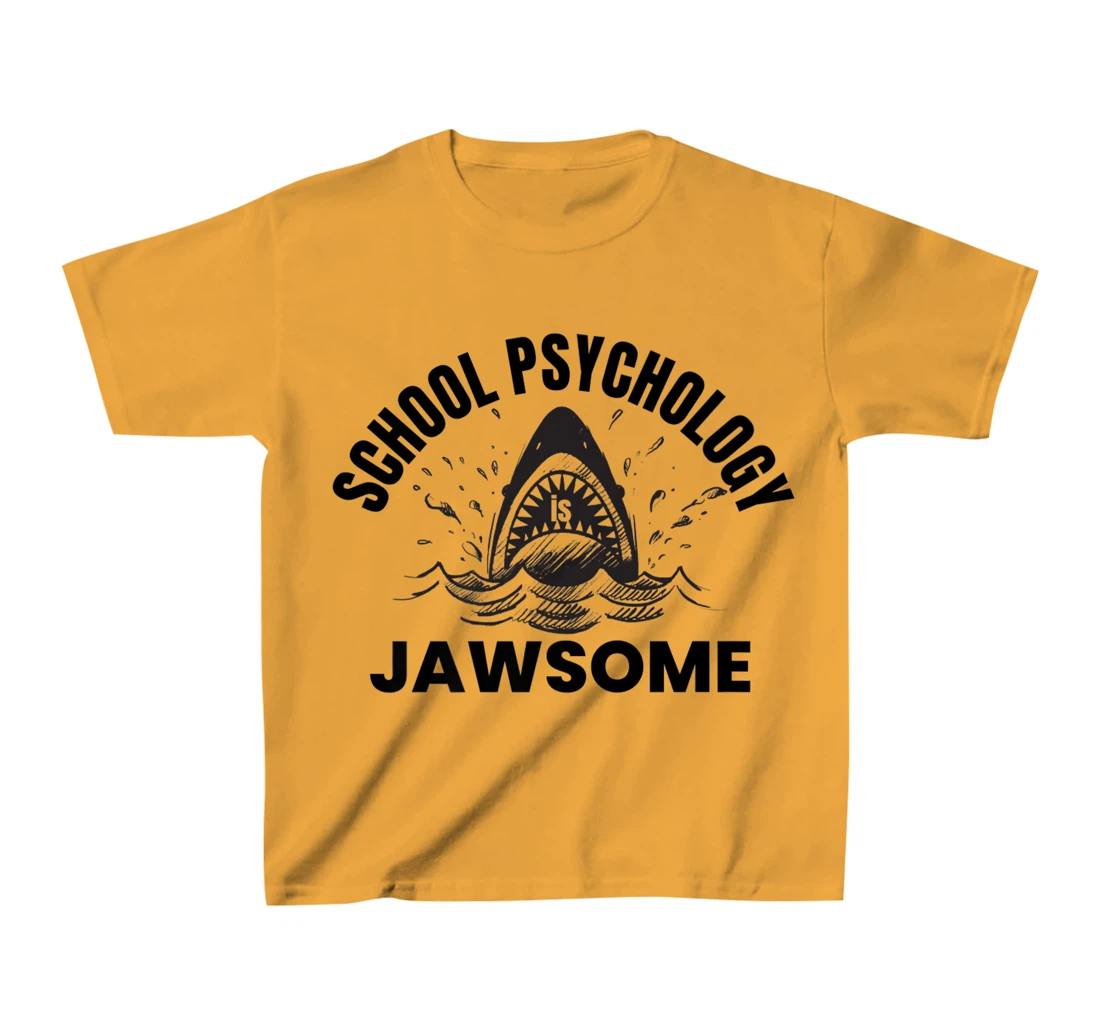 Womens School Psychology is Jawsome Shark School Psychologist T-Shirt, Kid T-Shirt and Women T-Shirt