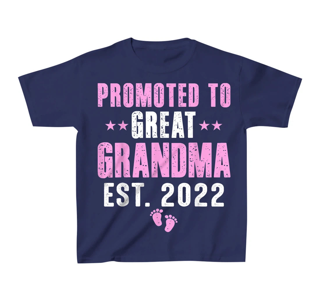 First Time Great Grandma 2022 Promoted to Great Grandma 2022 T-Shirt, Kid T-Shirt and Women T-Shirt