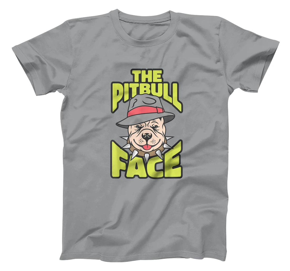 Womens The Pitbull Face, Funny Dog Owner, Ladies Man Dog T-Shirt, Kid T-Shirt and Women T-Shirt
