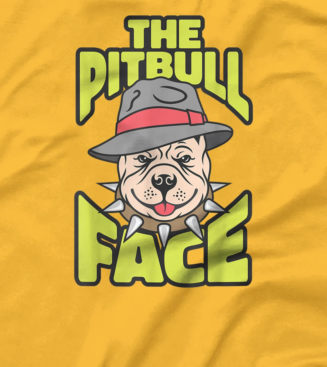 Womens The Pitbull Face, Funny Dog Owner, Ladies Man Dog T-Shirt, Kid T-Shirt and Women T-Shirt