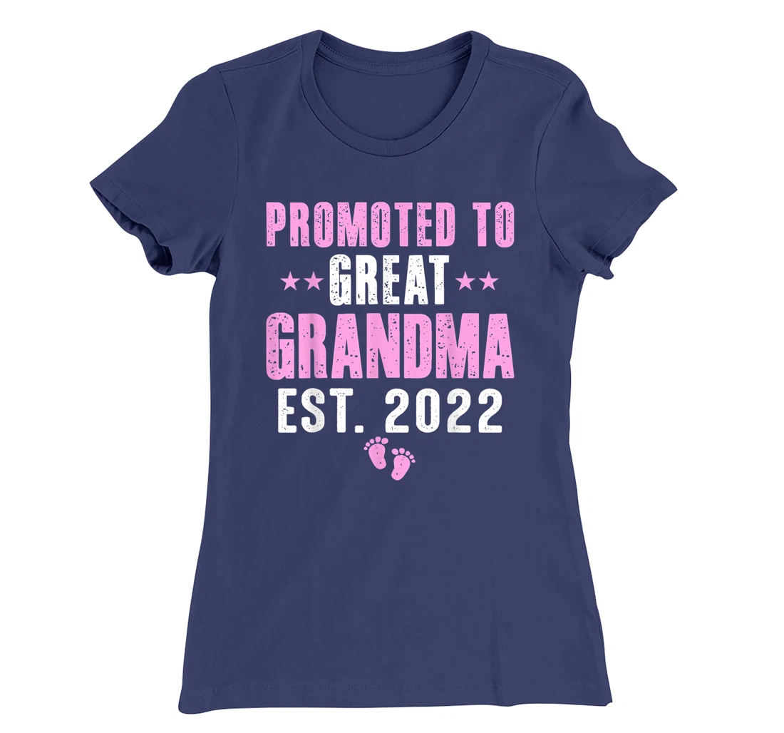 First Time Great Grandma 2022 Promoted to Great Grandma 2022 T-Shirt, Kid T-Shirt and Women T-Shirt