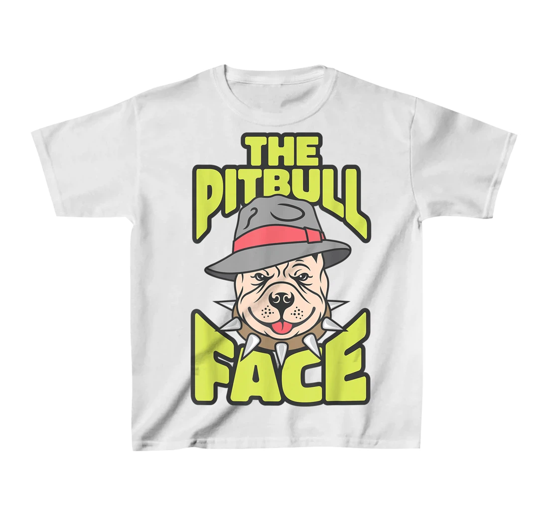 Womens The Pitbull Face, Funny Dog Owner, Ladies Man Dog T-Shirt, Kid T-Shirt and Women T-Shirt