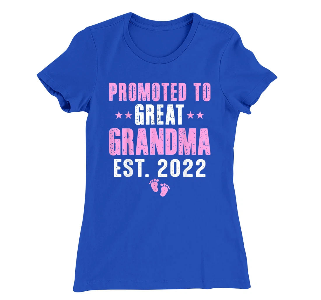 First Time Great Grandma 2022 Promoted to Great Grandma 2022 T-Shirt, Kid T-Shirt and Women T-Shirt