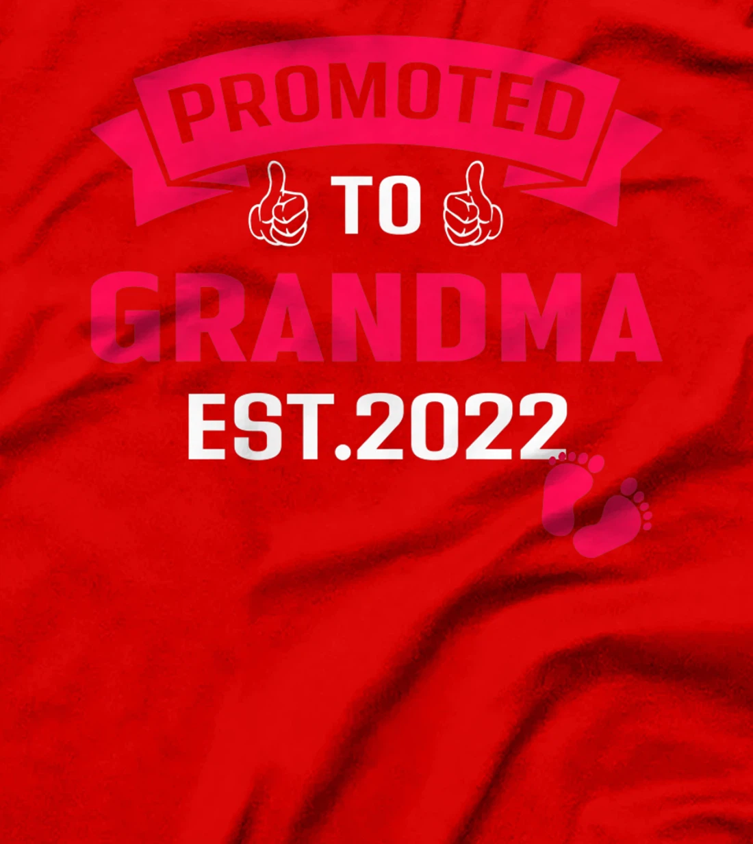 Promoted To Grandma Est. 2022 Funny Pregnancy Announcement T-Shirt, Women T-Shirt