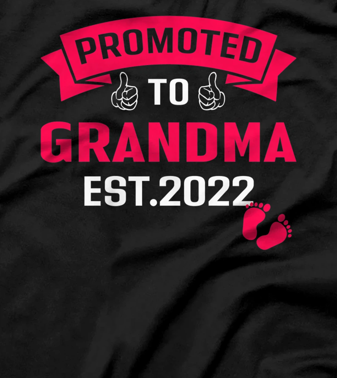 Promoted To Grandma Est. 2022 Funny Pregnancy Announcement T-Shirt, Women T-Shirt