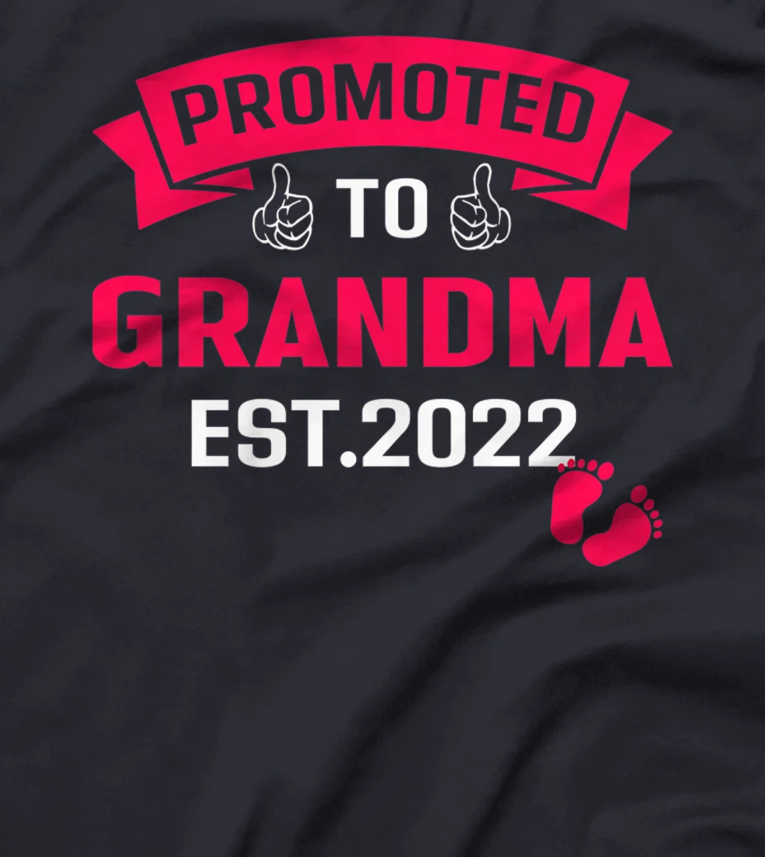 Promoted To Grandma Est. 2022 Funny Pregnancy Announcement T-Shirt, Women T-Shirt
