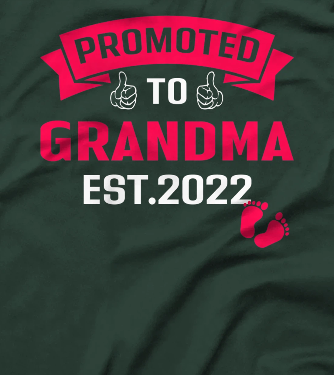 Promoted To Grandma Est. 2022 Funny Pregnancy Announcement T-Shirt, Women T-Shirt