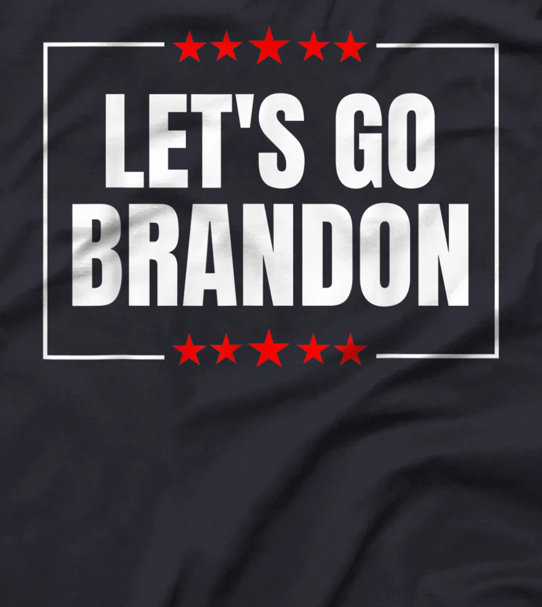 Let's Go Brandon T-Shirt, Women T-Shirt