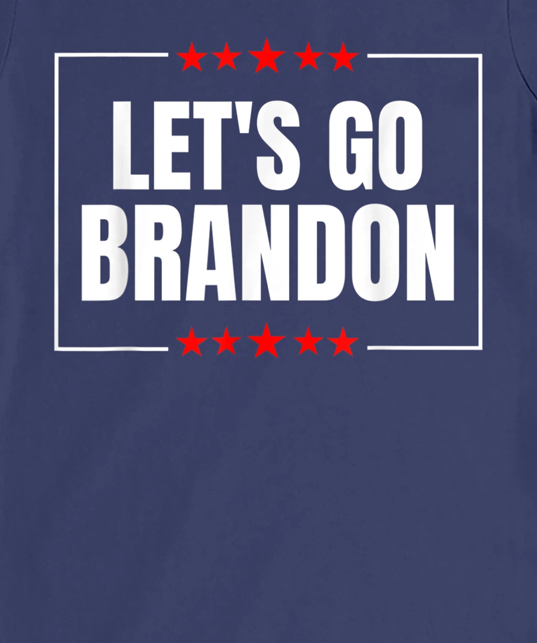Let's Go Brandon T-Shirt, Women T-Shirt