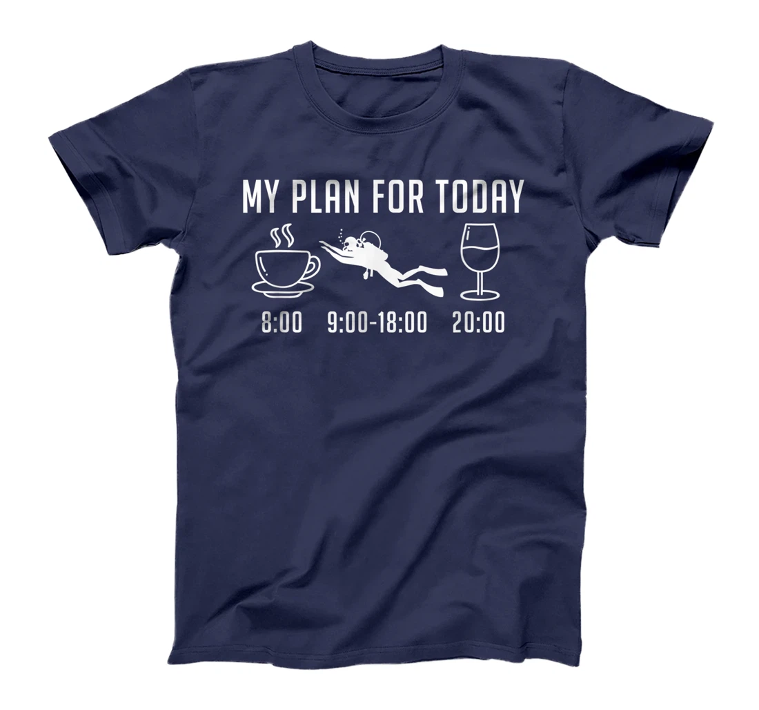 Plan For Today - Scuba Diving Freediving Design Funny Diver T-Shirt, Women T-Shirt