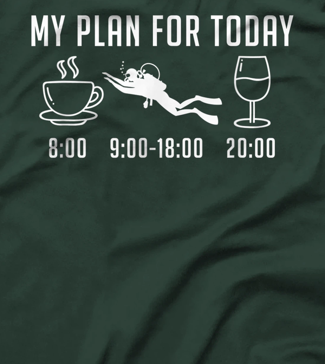 Plan For Today - Scuba Diving Freediving Design Funny Diver T-Shirt, Women T-Shirt