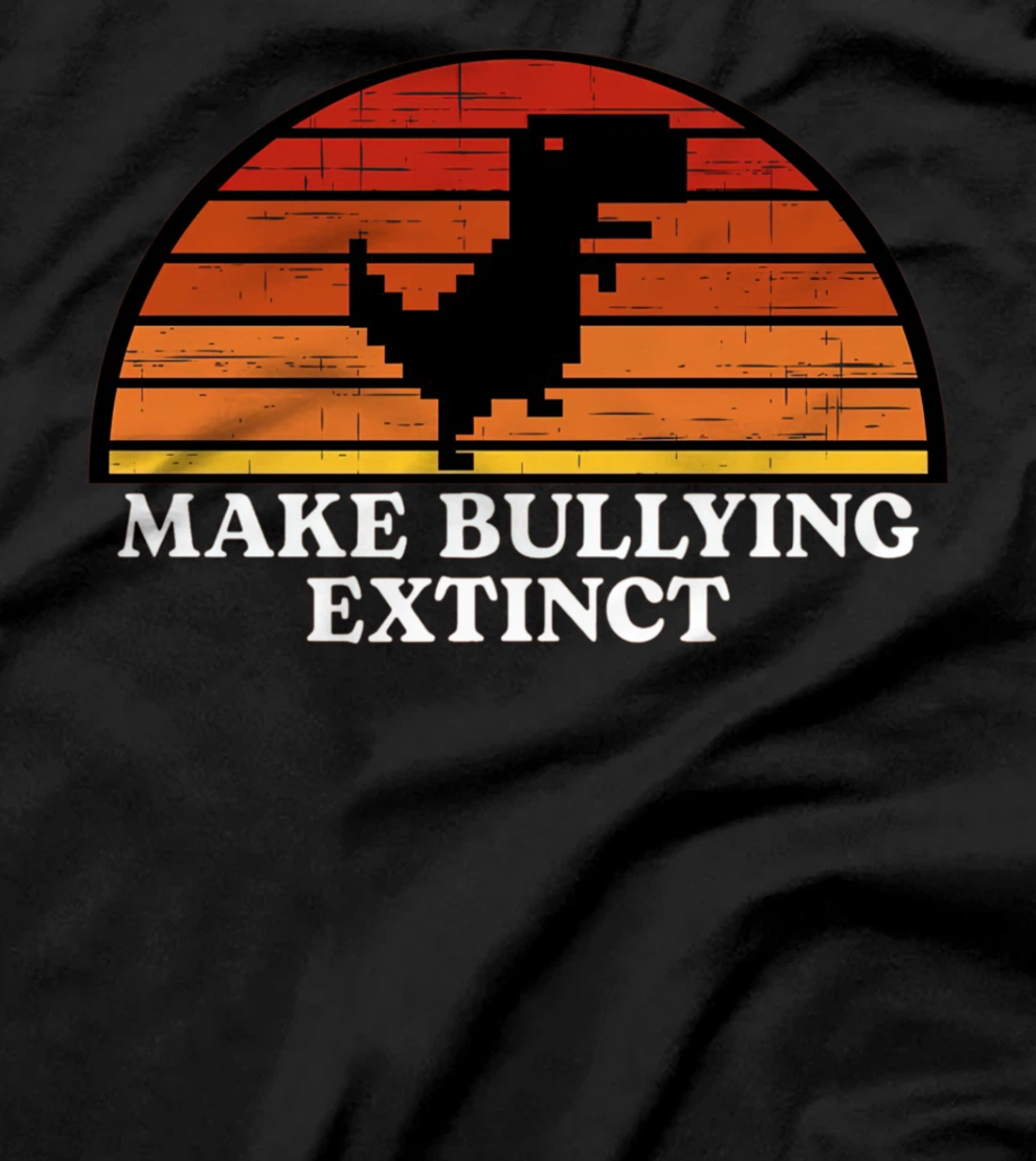 Make Bullying Extinct,We Wear Orange For Unity Day,Dinosaur T-Shirt