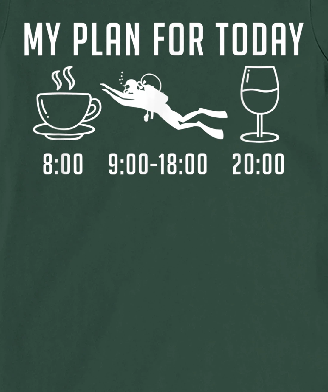 Plan For Today - Scuba Diving Freediving Design Funny Diver T-Shirt, Women T-Shirt