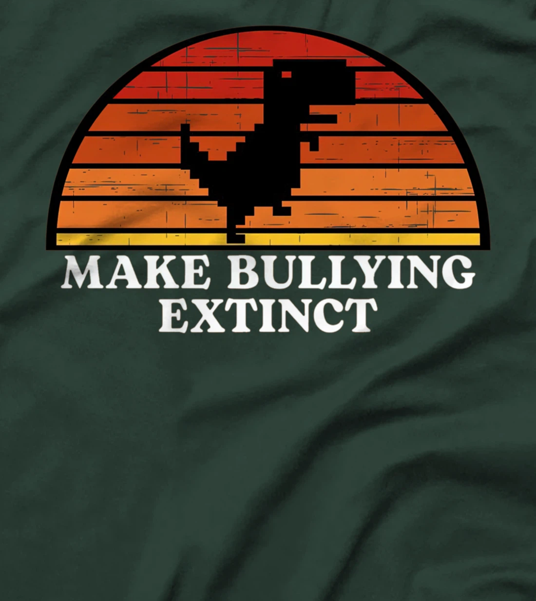 Make Bullying Extinct,We Wear Orange For Unity Day,Dinosaur T-Shirt