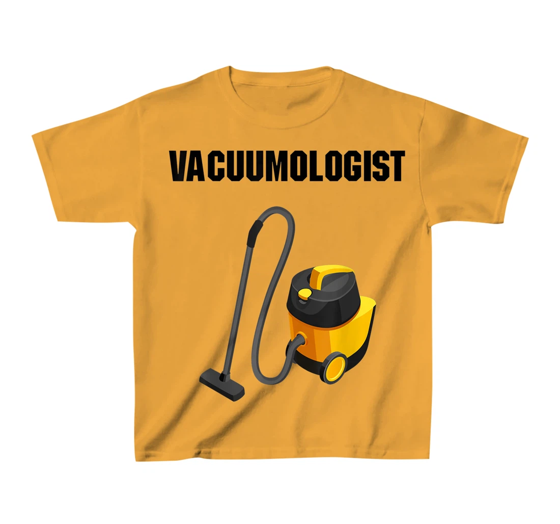 Womens Vacuumologist Tee Vacuums maid housekeeper vacuum Cleaner T-Shirt, Kid T-Shirt and Women T-Shirt