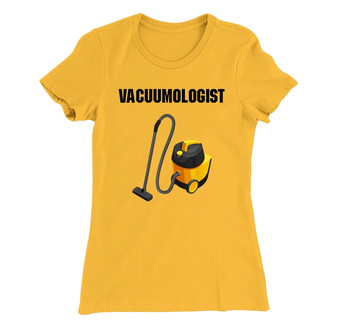 Womens Vacuumologist Tee Vacuums maid housekeeper vacuum Cleaner T-Shirt, Kid T-Shirt and Women T-Shirt