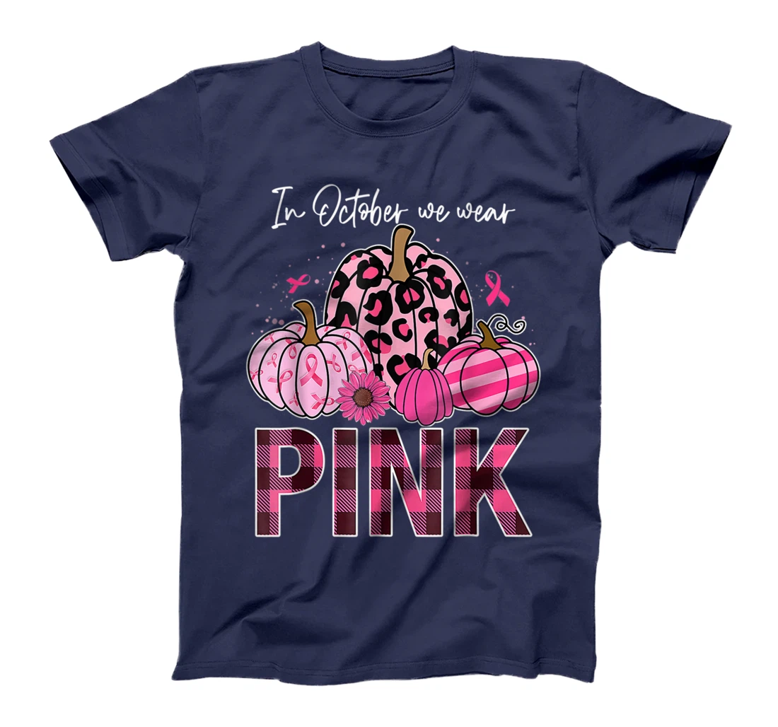 In October We Wear Pink Ribbon Leopard Pumpkin Breast Cancer T-Shirt