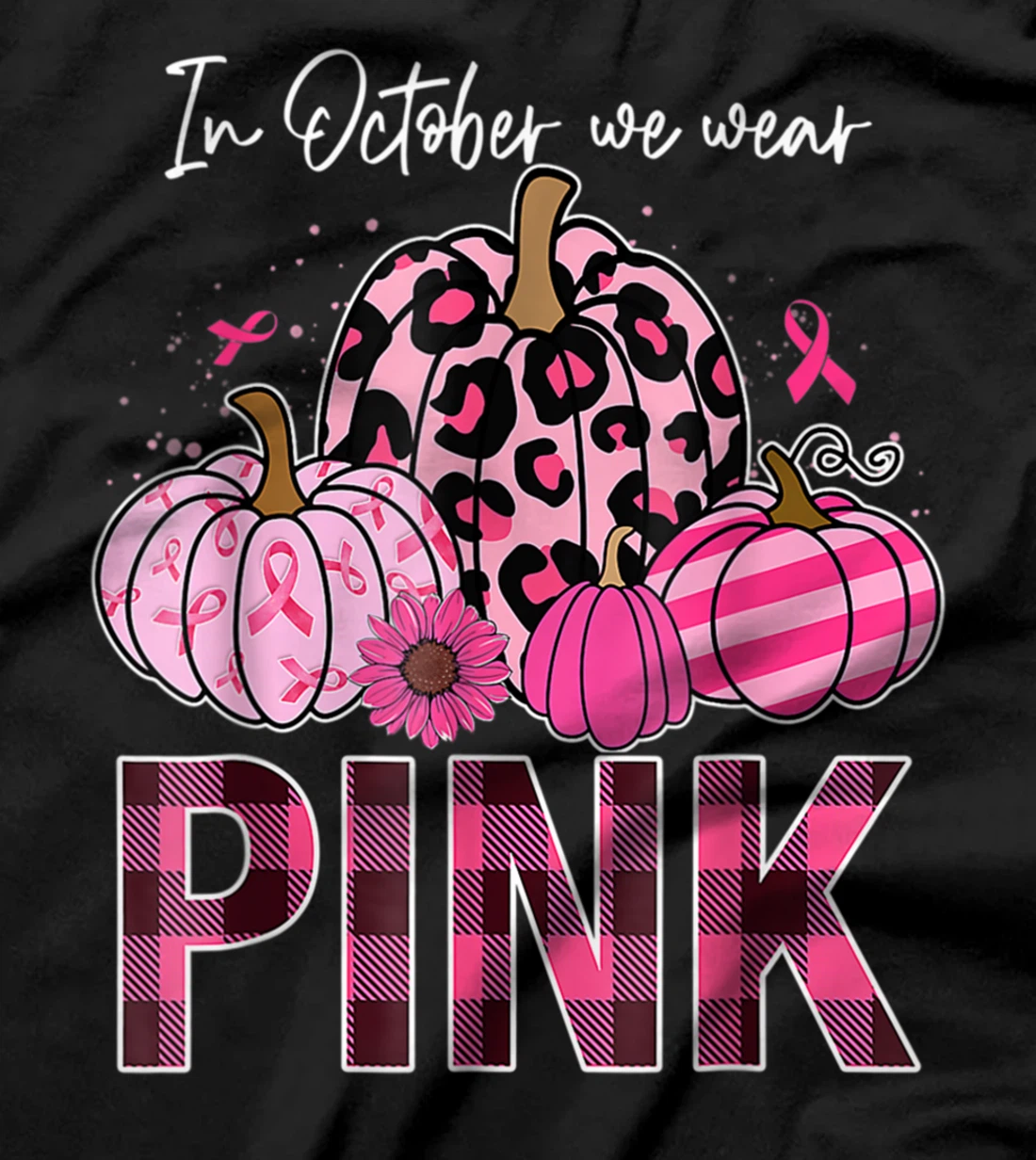 In October We Wear Pink Ribbon Leopard Pumpkin Breast Cancer T-Shirt
