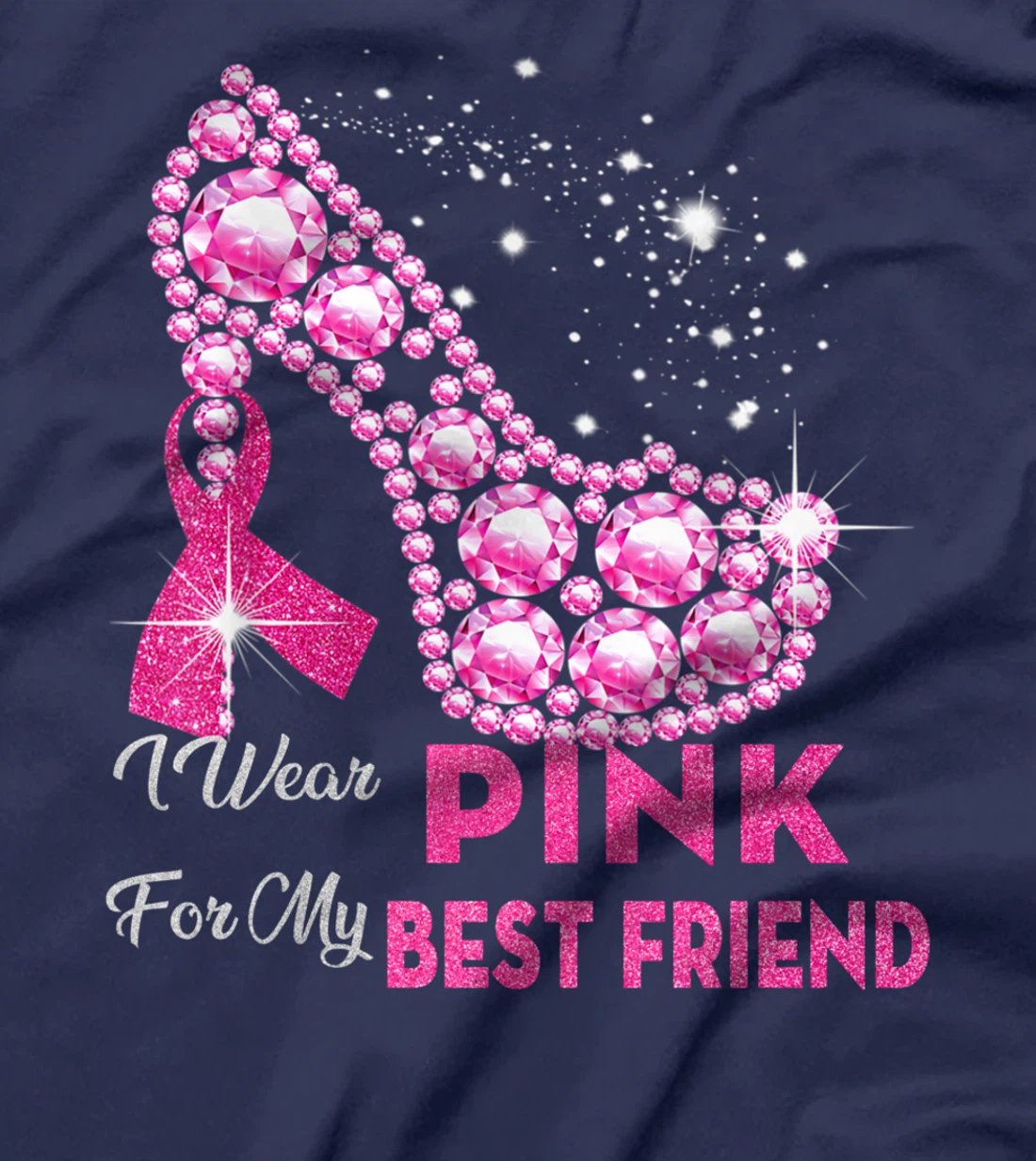 In October We Wear Pink Breast Cancer for Best Friend T-Shirt