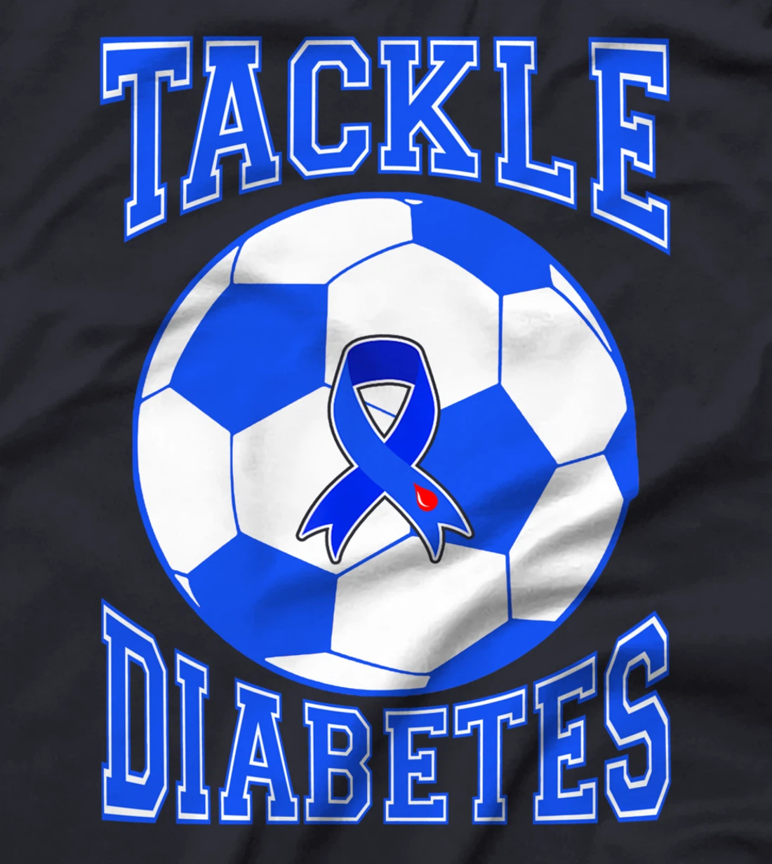 Tackle Soccer Blue Ribbon Tackle Diabetes Warrior T-Shirt