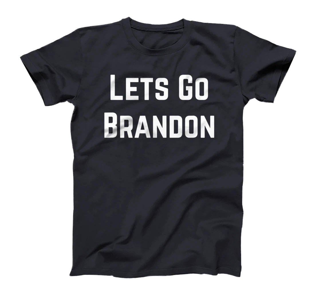 Lets Go Brandon T-Shirt