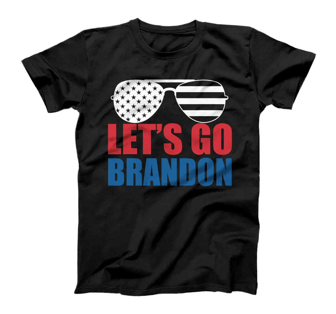 Let's Go Brandon Flag Sunglasses Funny Anti Biden T-Shirt