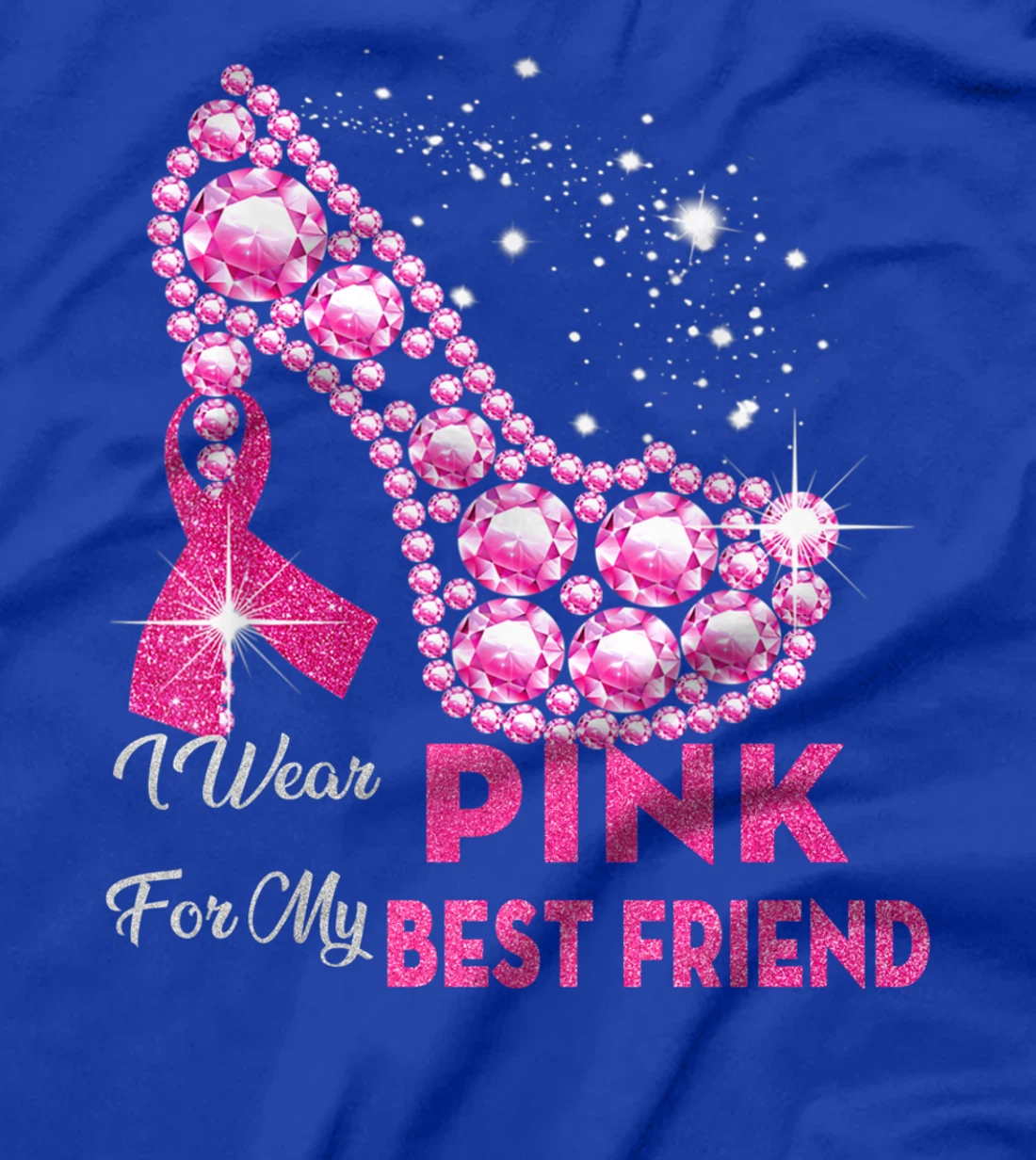 In October We Wear Pink Breast Cancer for Best Friend T-Shirt