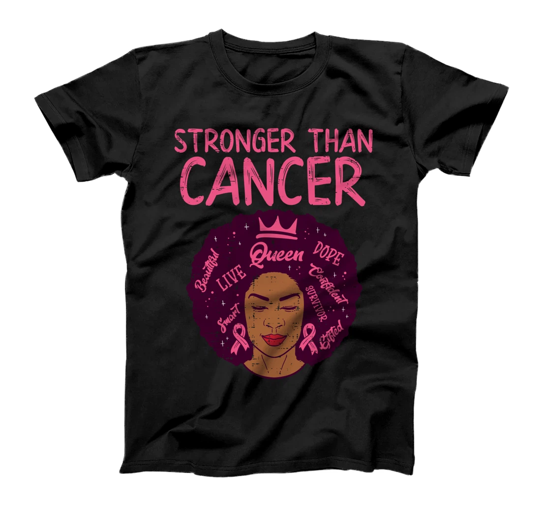 Stronger Than Breast Cancer Black Women Melanin Afro African T-Shirt