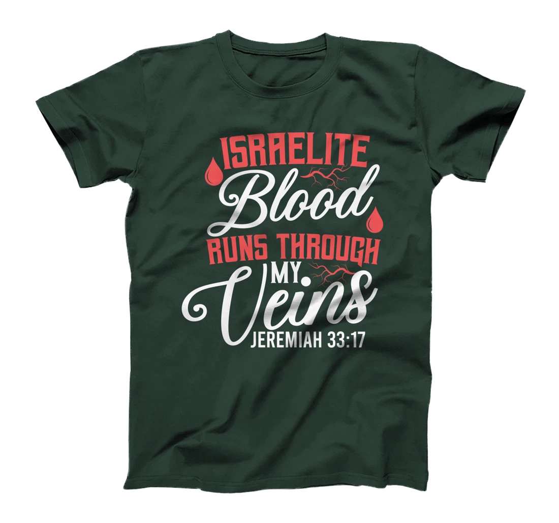 Israelite Blood Runs Through My Veins Jewish Roots Israel T-Shirt