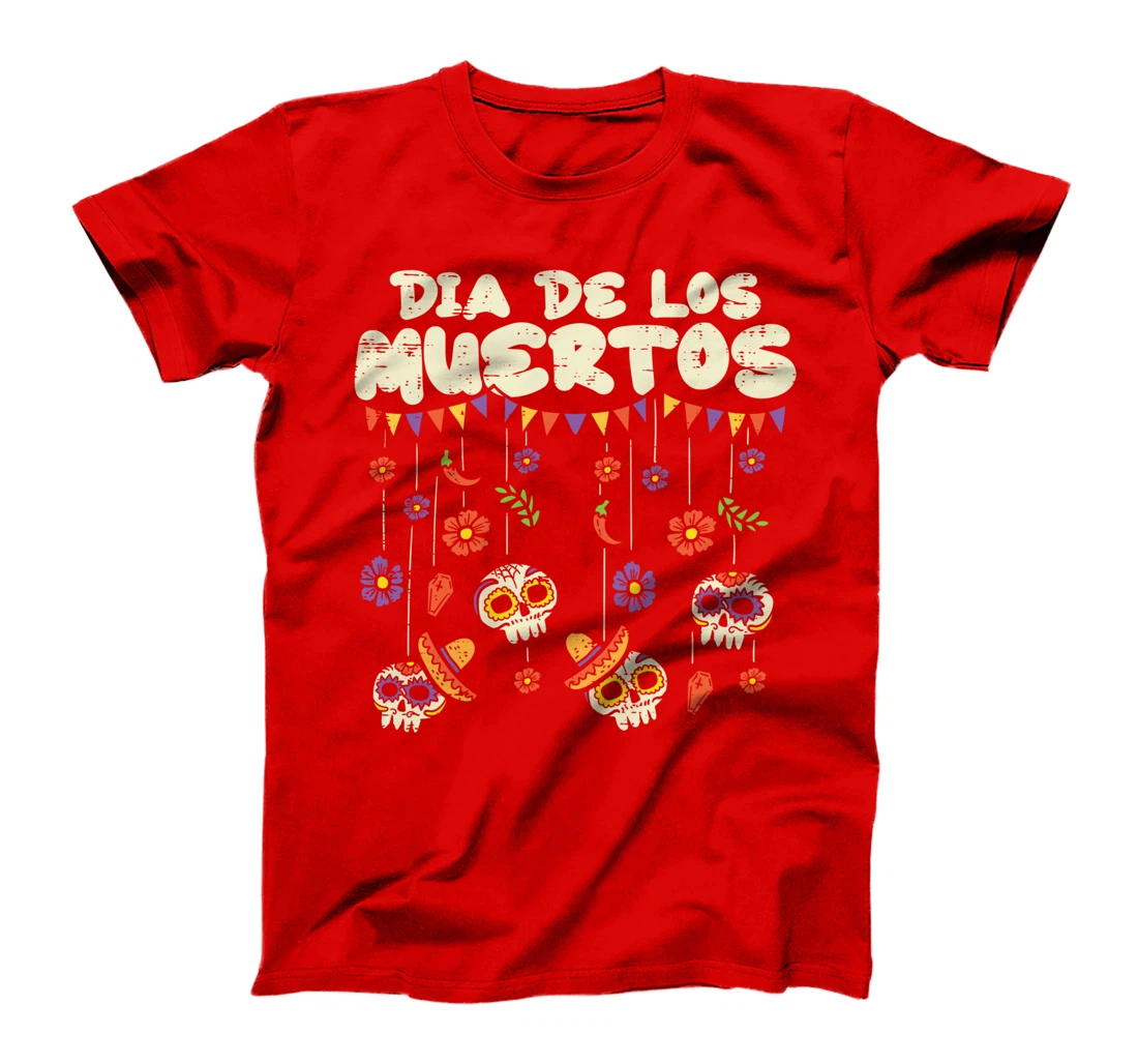 Dia De Los Muertos Sugar Skulls Calavera Day Of Dead Mexican T-Shirt