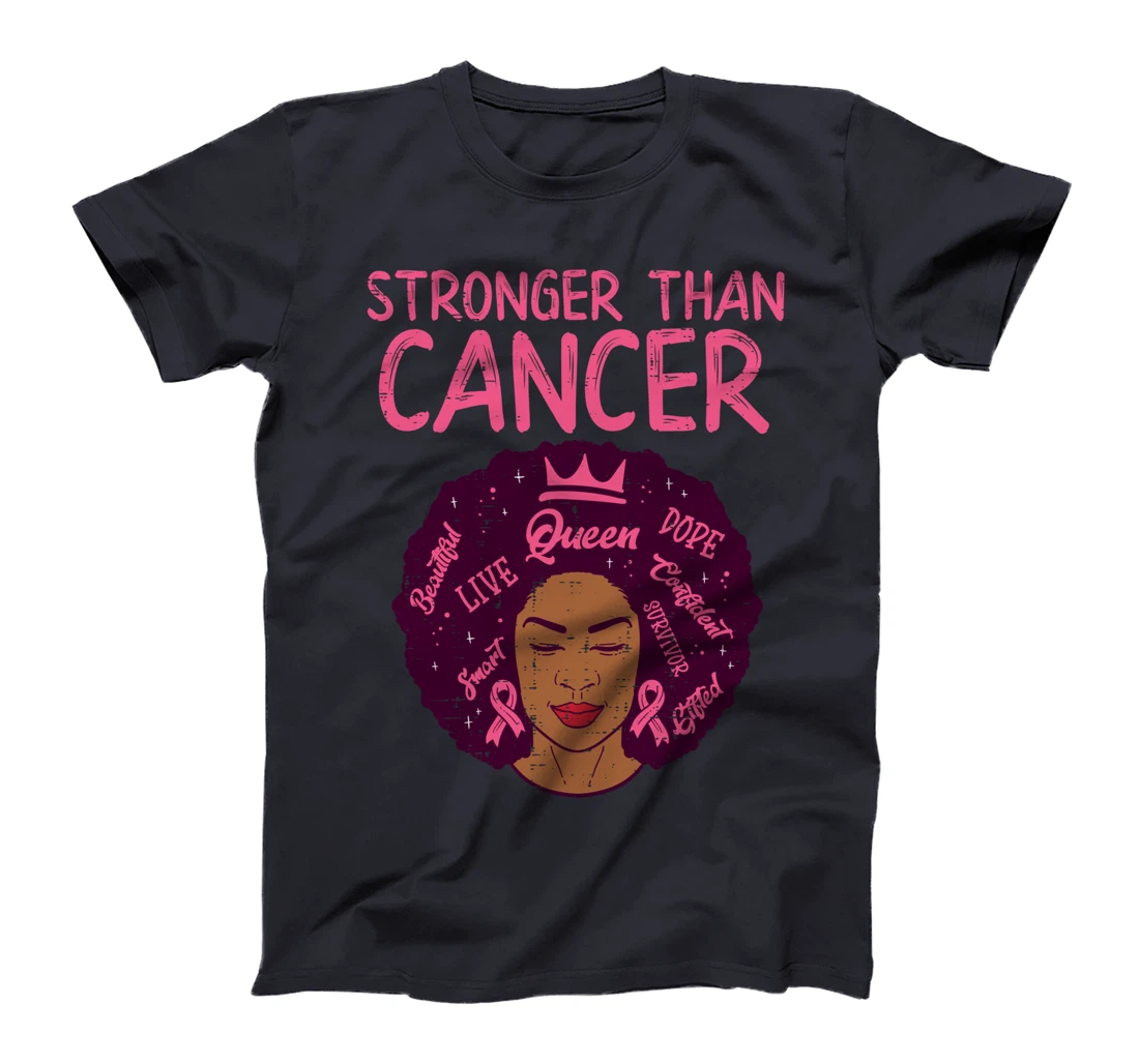 Stronger Than Breast Cancer Black Women Melanin Afro African T-Shirt