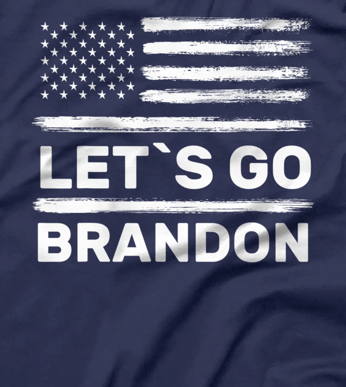 Lets Go Brandon - Let's Go Brandon American Flag Vintage T-Shirt