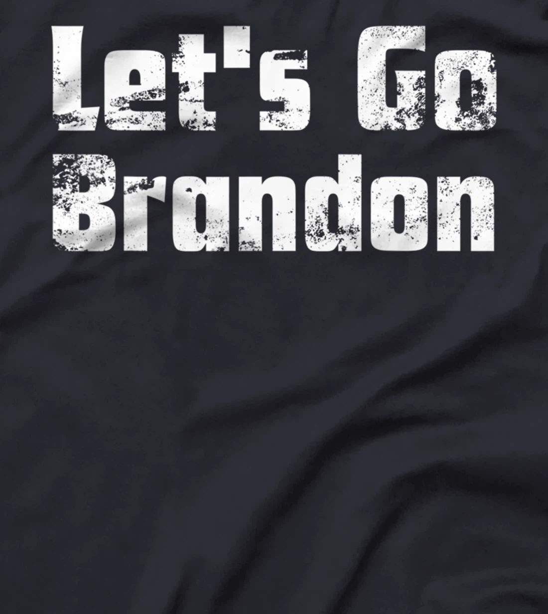Let's Go Brandon, Biden Chant, Impeach Biden Costume T-Shirt