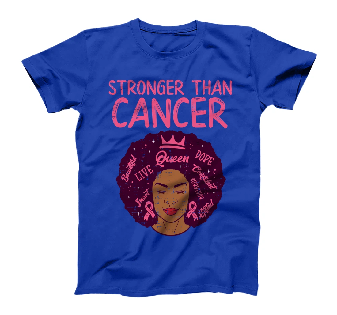 Stronger Than Breast Cancer Black Women Melanin Afro African T-Shirt