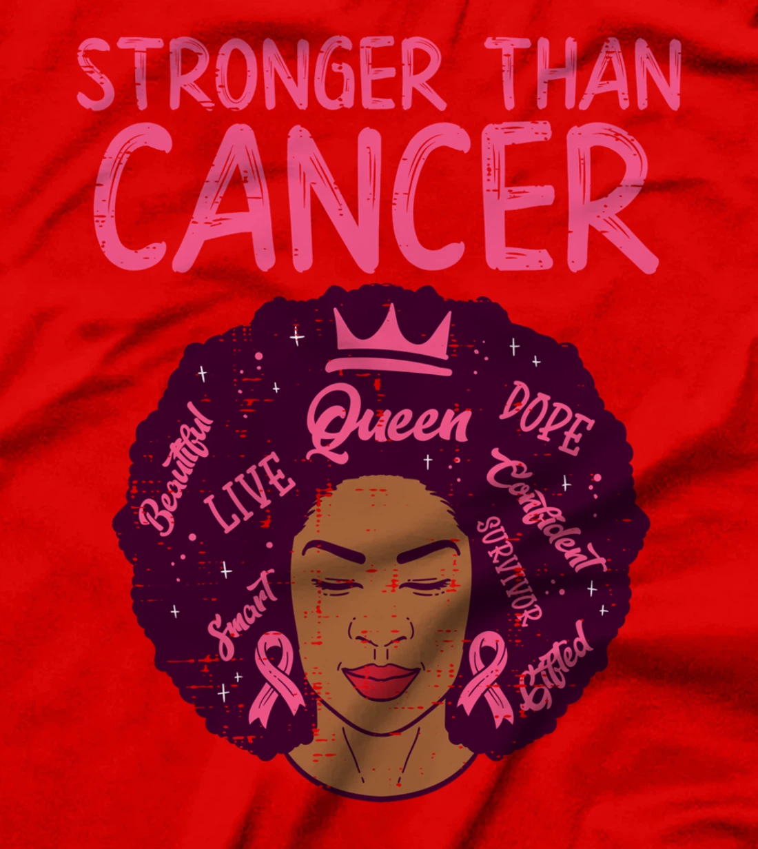Stronger Than Breast Cancer Black Women Melanin Afro African T-Shirt