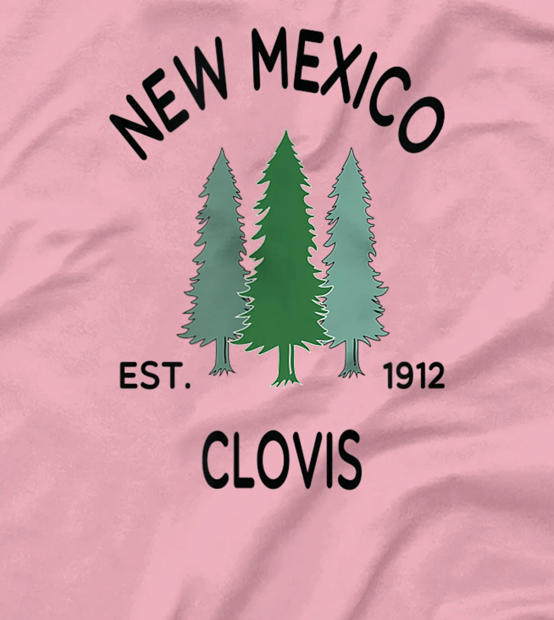 Womens Original Clovis New Mexico Evergreen Tree Novelty Art Design T-Shirt, Women T-Shirt
