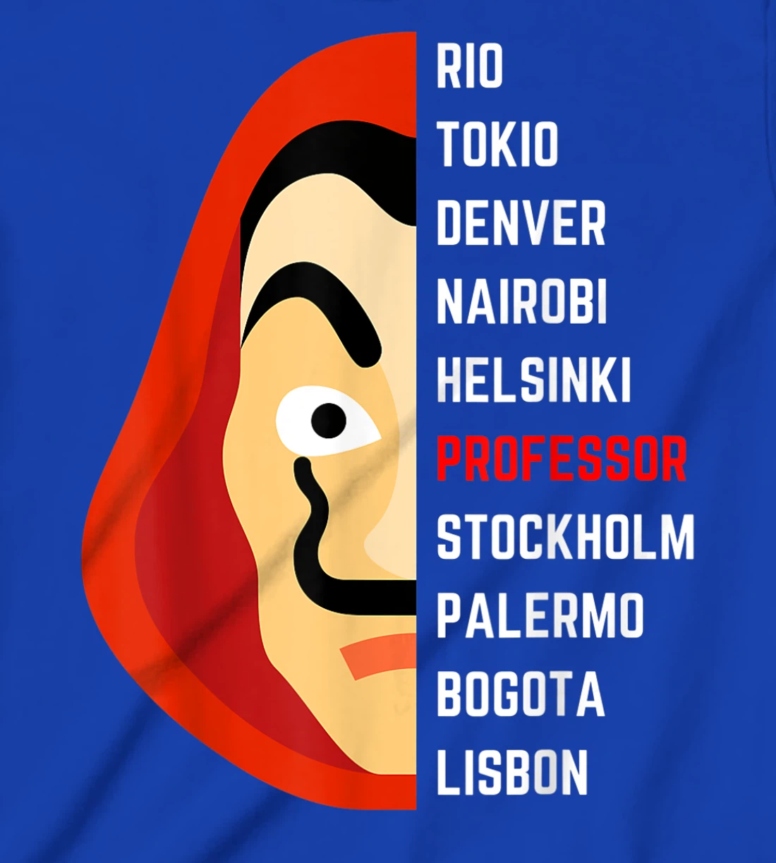 Bella Ciao Funny bank robbery money H.eist T-Shirt, Kid T-Shirt and Women T-Shirt