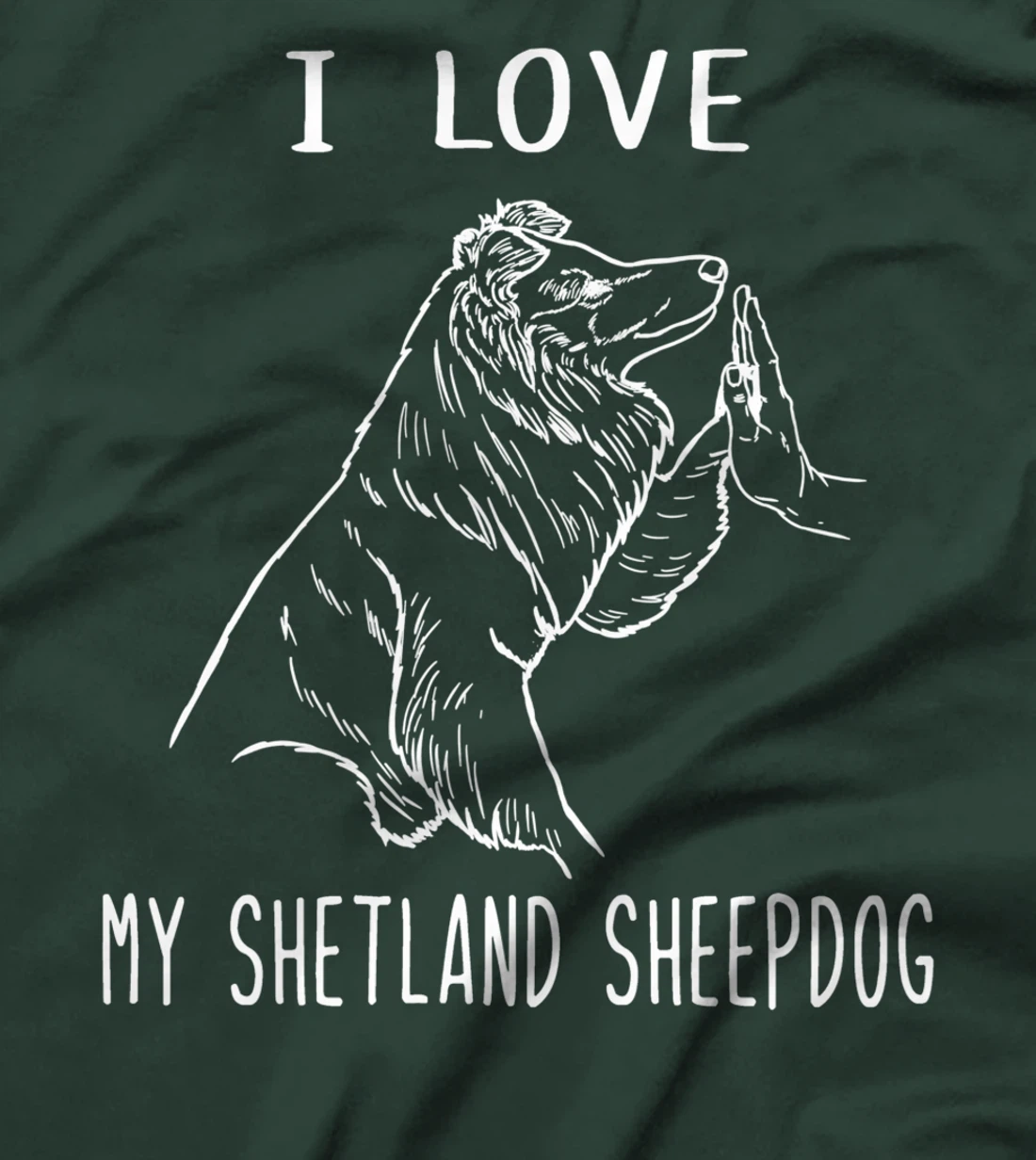 I Love My Shetland Sheepdog Mom Dog Shetland Sheepdog T-Shirt