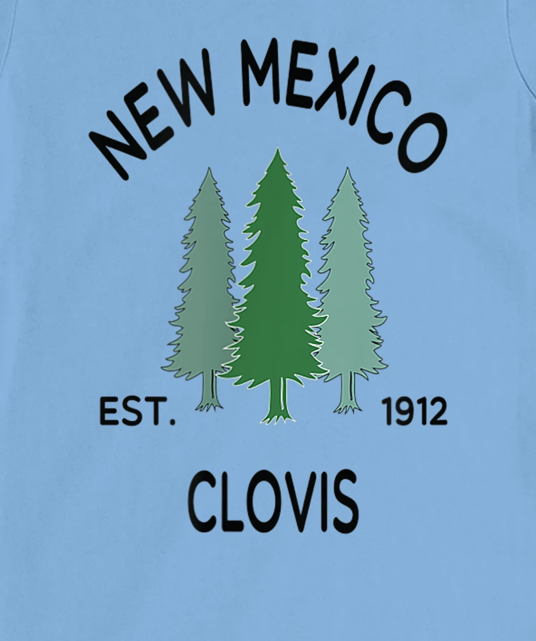 Womens Original Clovis New Mexico Evergreen Tree Novelty Art Design T-Shirt, Women T-Shirt