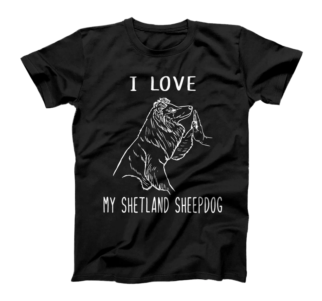 I Love My Shetland Sheepdog Mom Dog Shetland Sheepdog T-Shirt