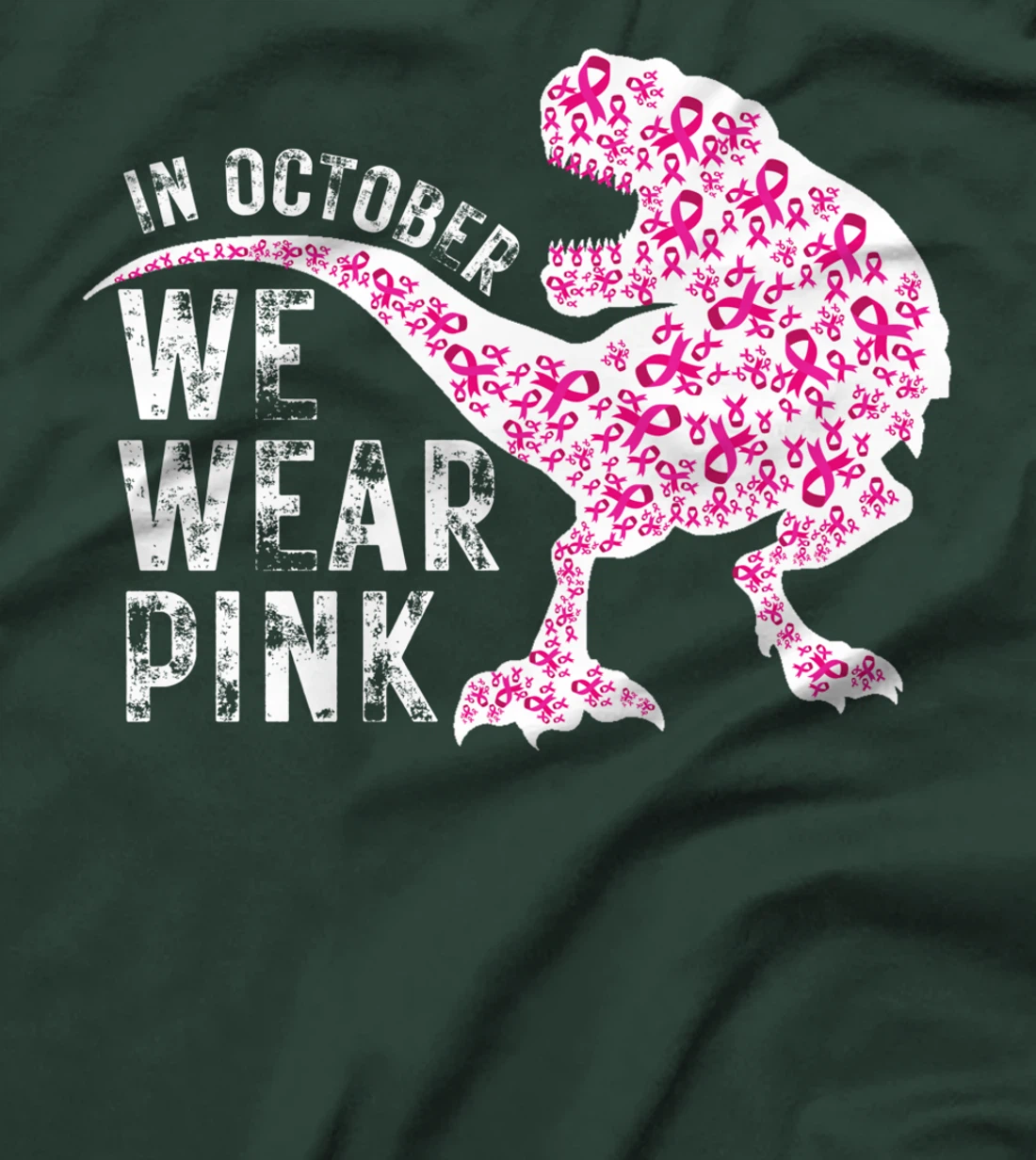 In October We Wear Pink Breast Cancer Awareness Warrior Trex T-Shirt