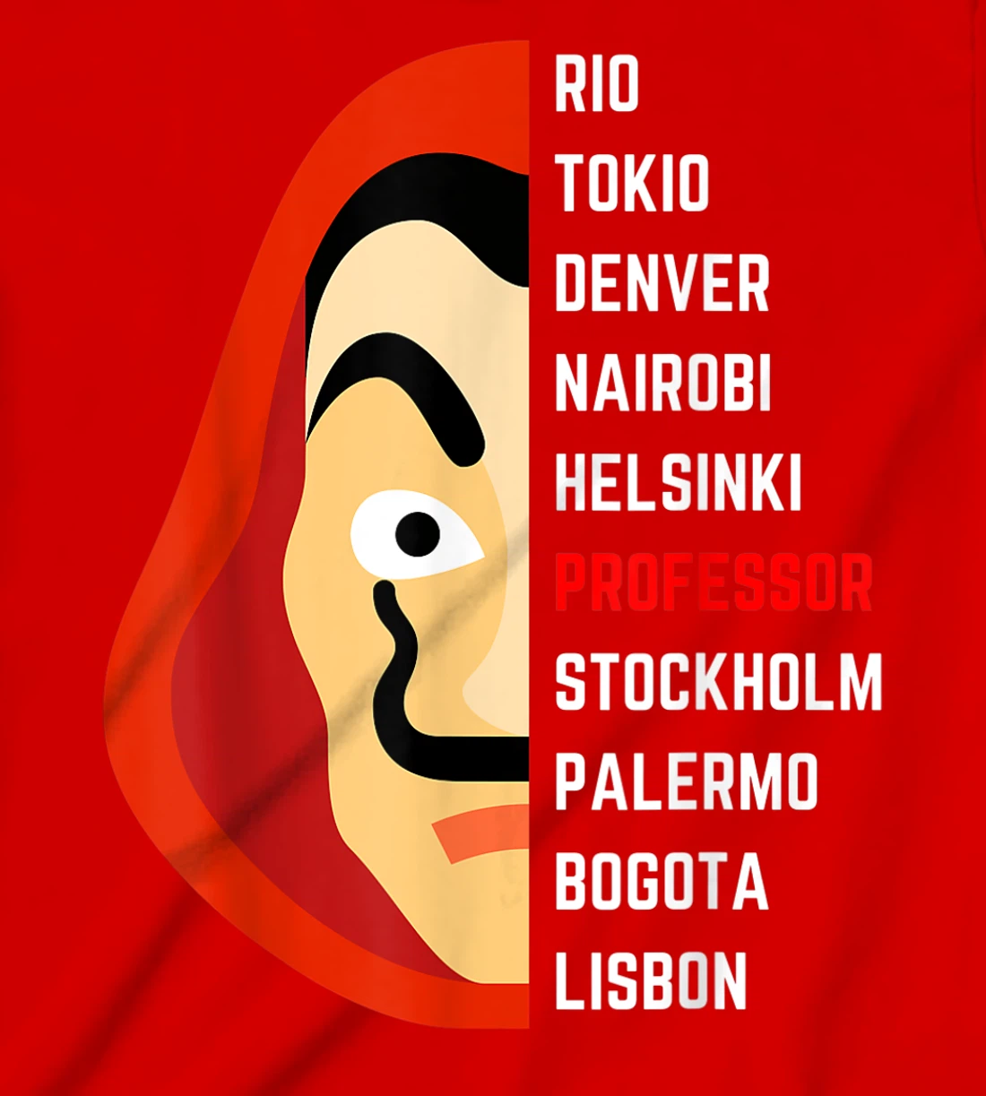 Bella Ciao Funny bank robbery money H.eist T-Shirt, Kid T-Shirt and Women T-Shirt