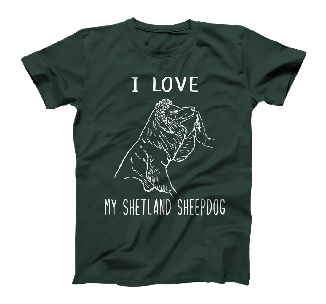 I Love My Shetland Sheepdog Mom Dog Shetland Sheepdog T-Shirt