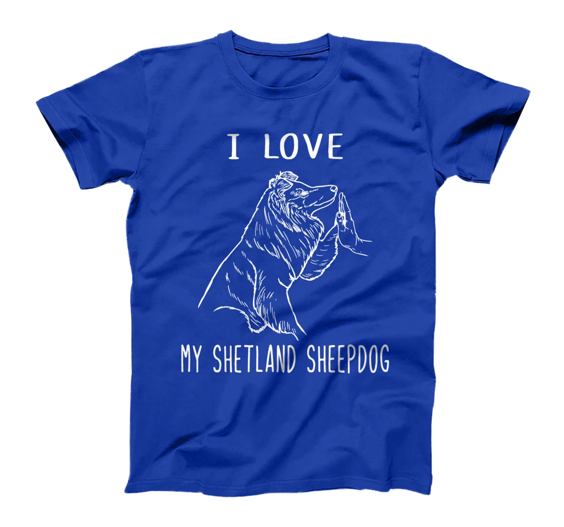 I Love My Shetland Sheepdog Mom Dog Shetland Sheepdog T-Shirt
