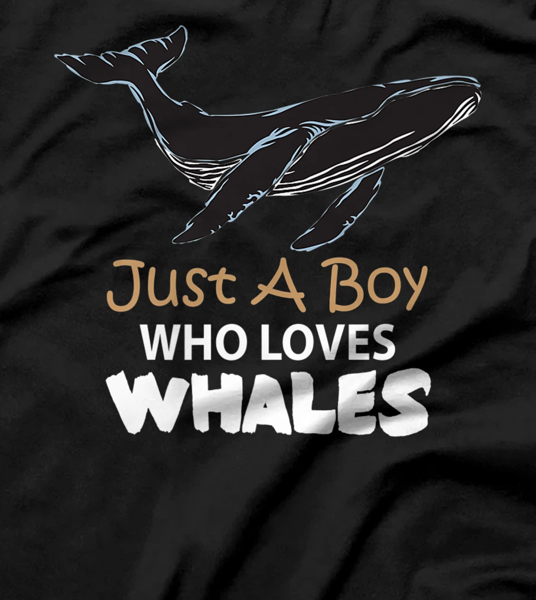 Just a Boy Who Loves Whales Tee Lovers T-Shirt, Women T-Shirt