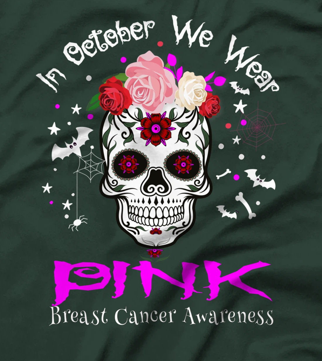 Sugar Skull In October We Wear Pink Breast Cancer Awareness T-Shirt